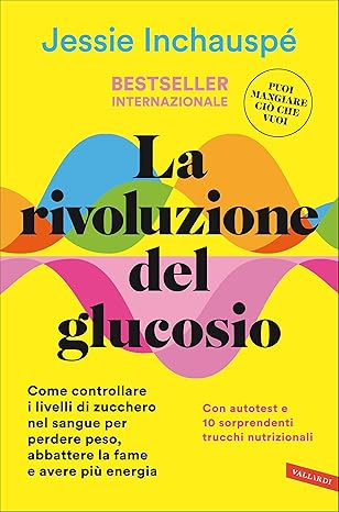 La rivoluzione del glucosio — Jessie Inchauspé